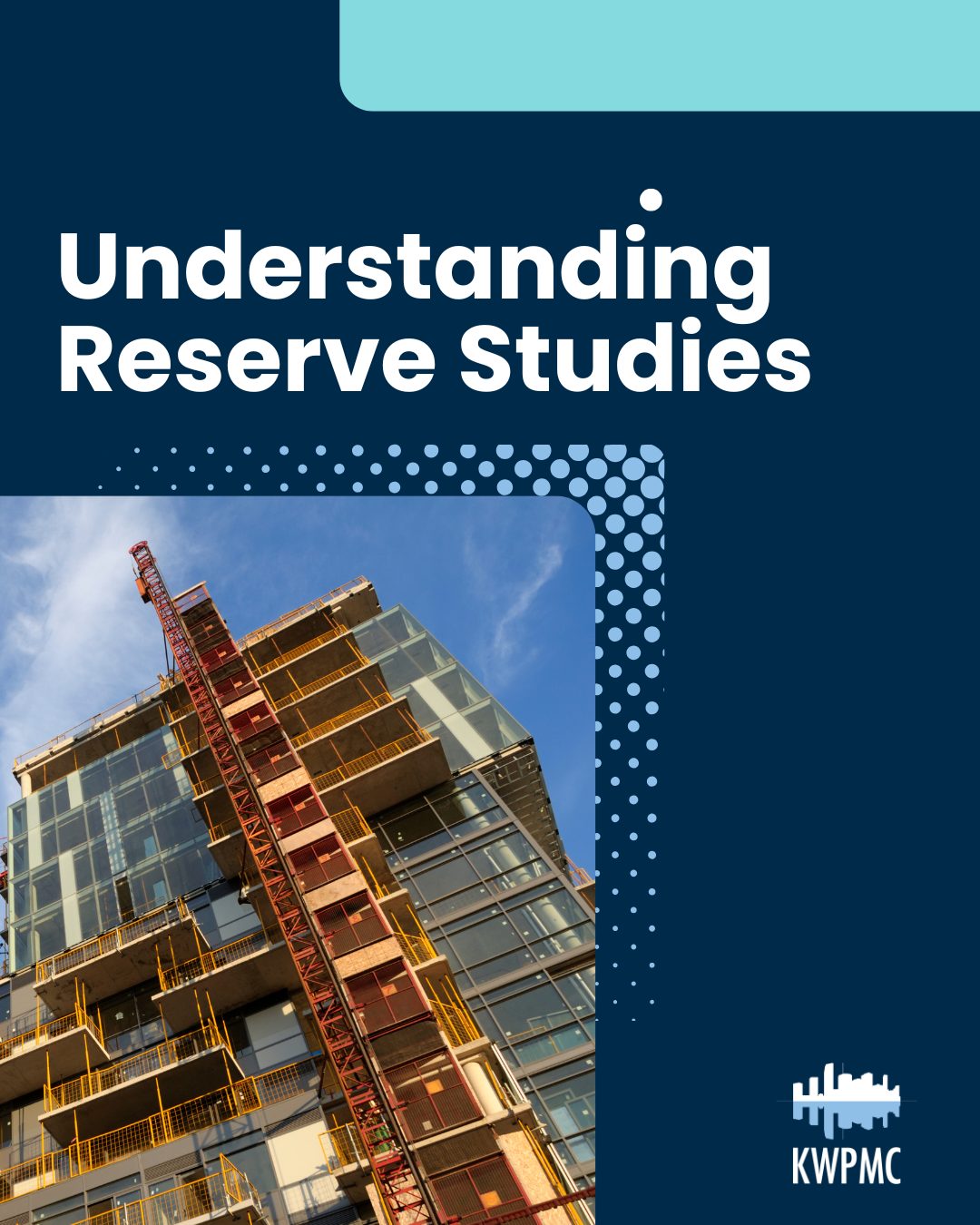 KW - Understanding Reserve Studies Planning for tomorrow starts today ...