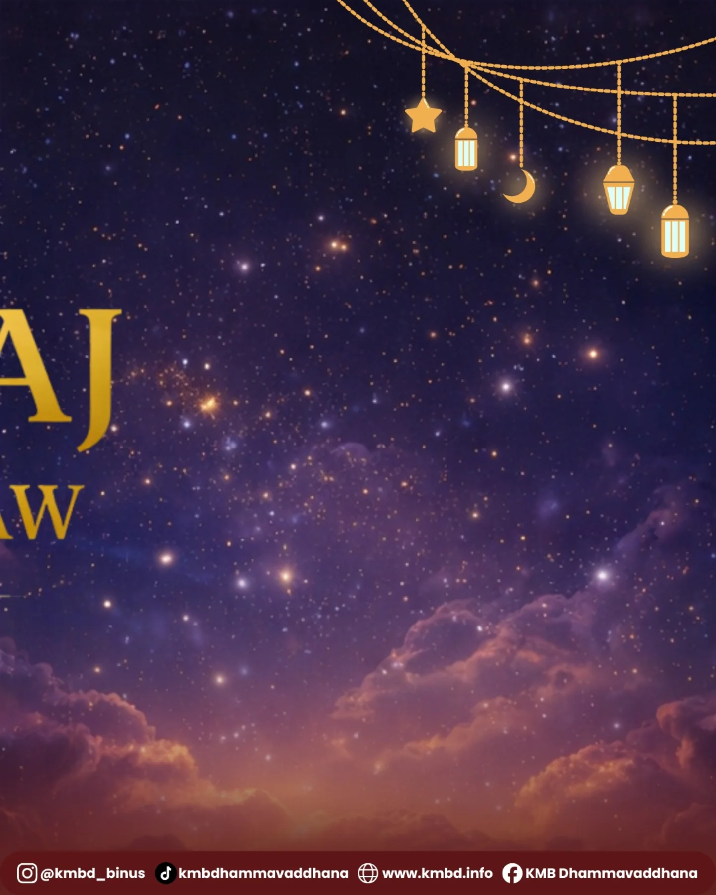 KMB - 🌙 [Hari Raya Isra Mi’raj Nabi Muhammad SAW 1447 Hijriah] 🌙 ...