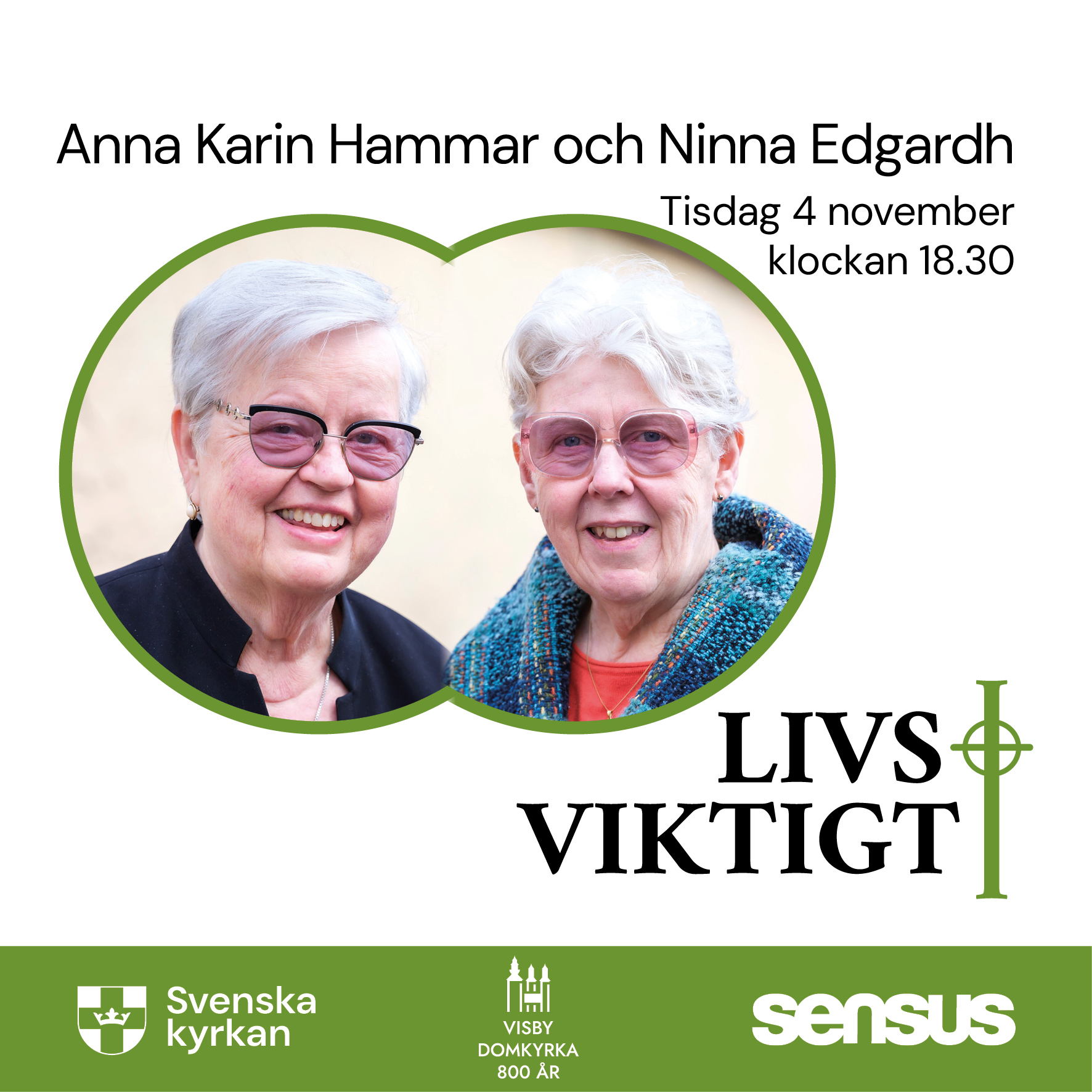 Livsviktigt hösten 2025 - med Anna Karin Hammar och Ninna Edgardh