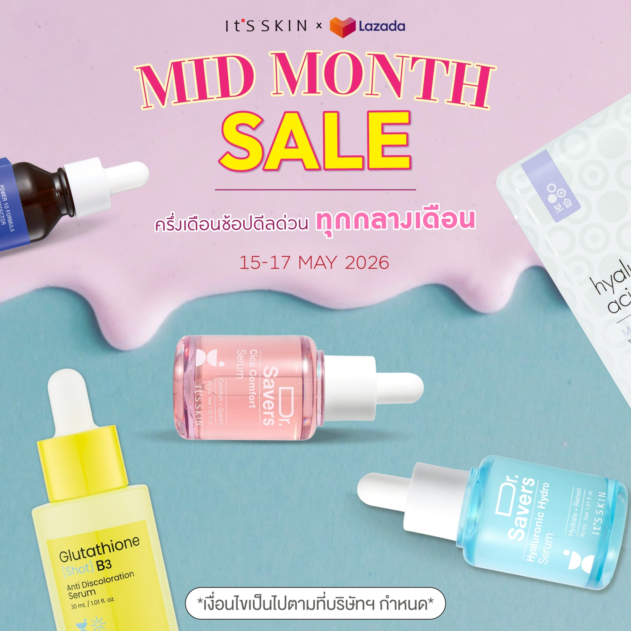 lazada thai glutathione It'S SKIN x ✨ Mid Month นี้คุ้มกว่าเดิม ช้อปครบ ยิ่งคุ้มมากขึ้น พร้อมดูแลผิวทุกวัน 📅 เฉพาะวันที่ 15 – 17 พ.ค. 2569 เท่านั้น 🛍 Lazada: https://s.lazada.co.th/s.BpZl1 It's Better with It's Skin #ITSSKIN #ITSSKINTHAILAND #itsskin_official_thailand Vial Fill with BAC