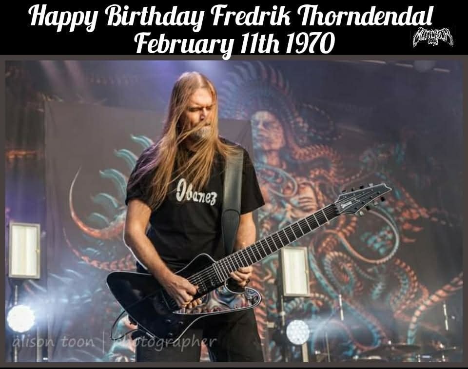 HAPPY BIRTHDAY FREDRIK THORNDENDAL!!! Carl Fredrik Thordendal