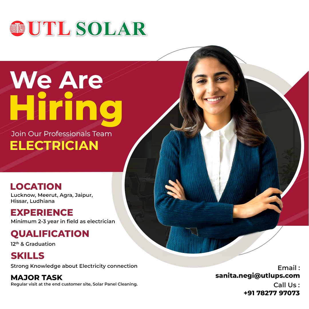 UTL Solar - 🔌 We’re Hiring Electricians! Join the growing... | Facebook