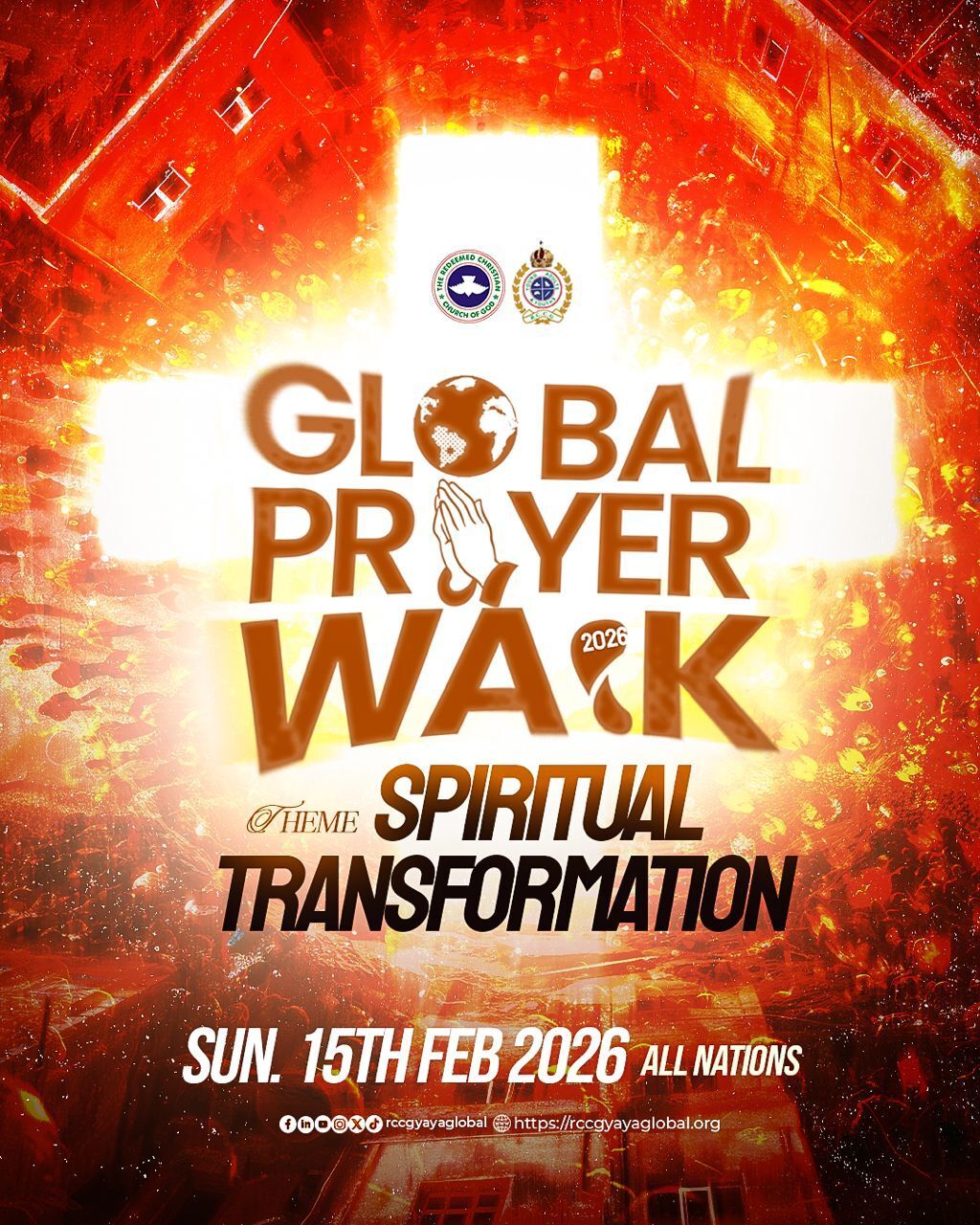 RCCG - GLOBAL PRAYER WALK 2026 Theme: Spiritual Transformation It’s ...