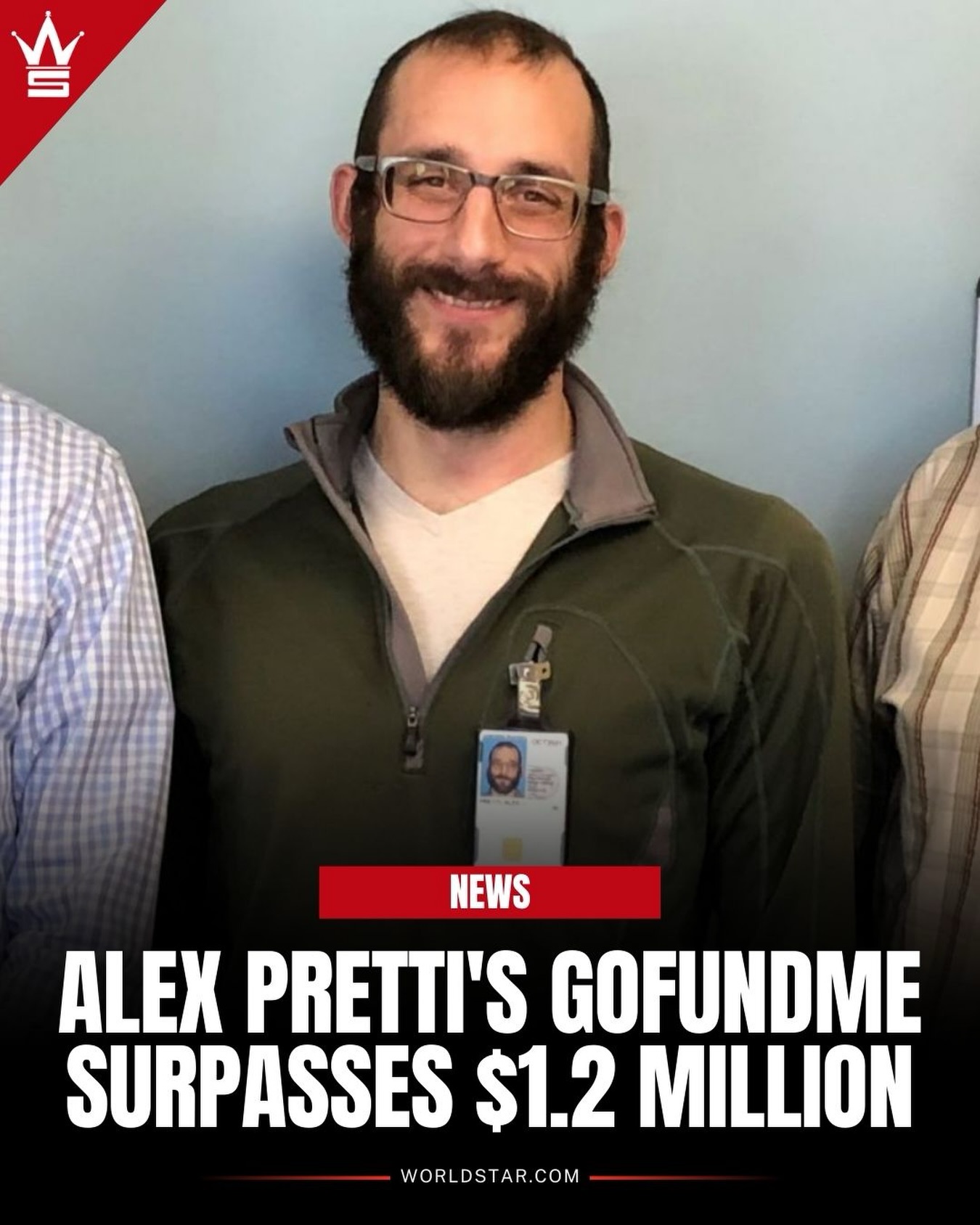Worldstar - According to reports, a GoFundMe for Alex Pretti’s family ...