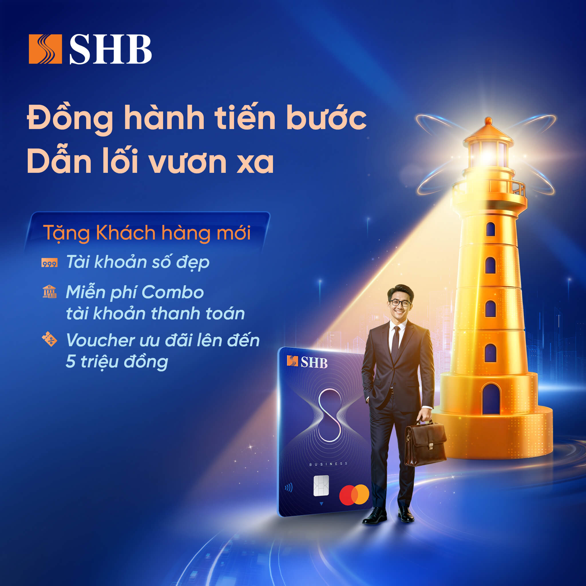 Ngân hàng SHB - Ưu đãi vượt trội - Khẳng định đẳng cấp Hãy về với 