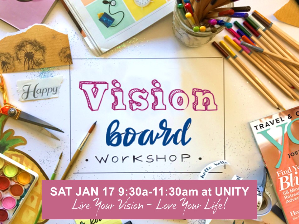 2026 VISION BOARD WORKSHOP - SAT JAN... - Unity in Naperville | Facebook