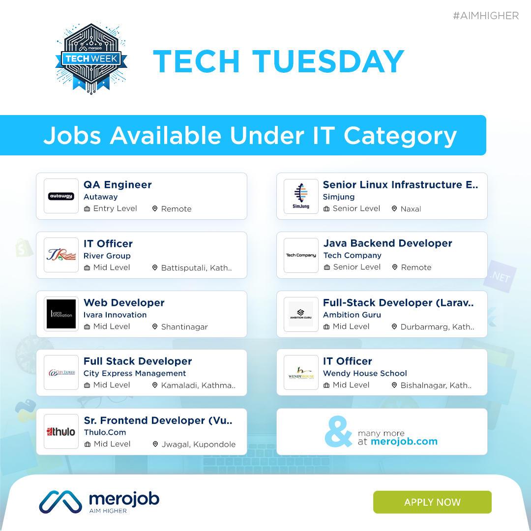 Merojob - 𝗜𝘁'𝘀 𝗧𝗲𝗰𝗵 𝗧𝘂𝗲𝘀𝗱𝗮𝘆! Companies are actively hiring... | Facebook