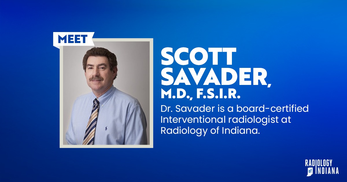 Meet Dr. Scott Savader, a graduate... - Radiology of Indiana | Facebook