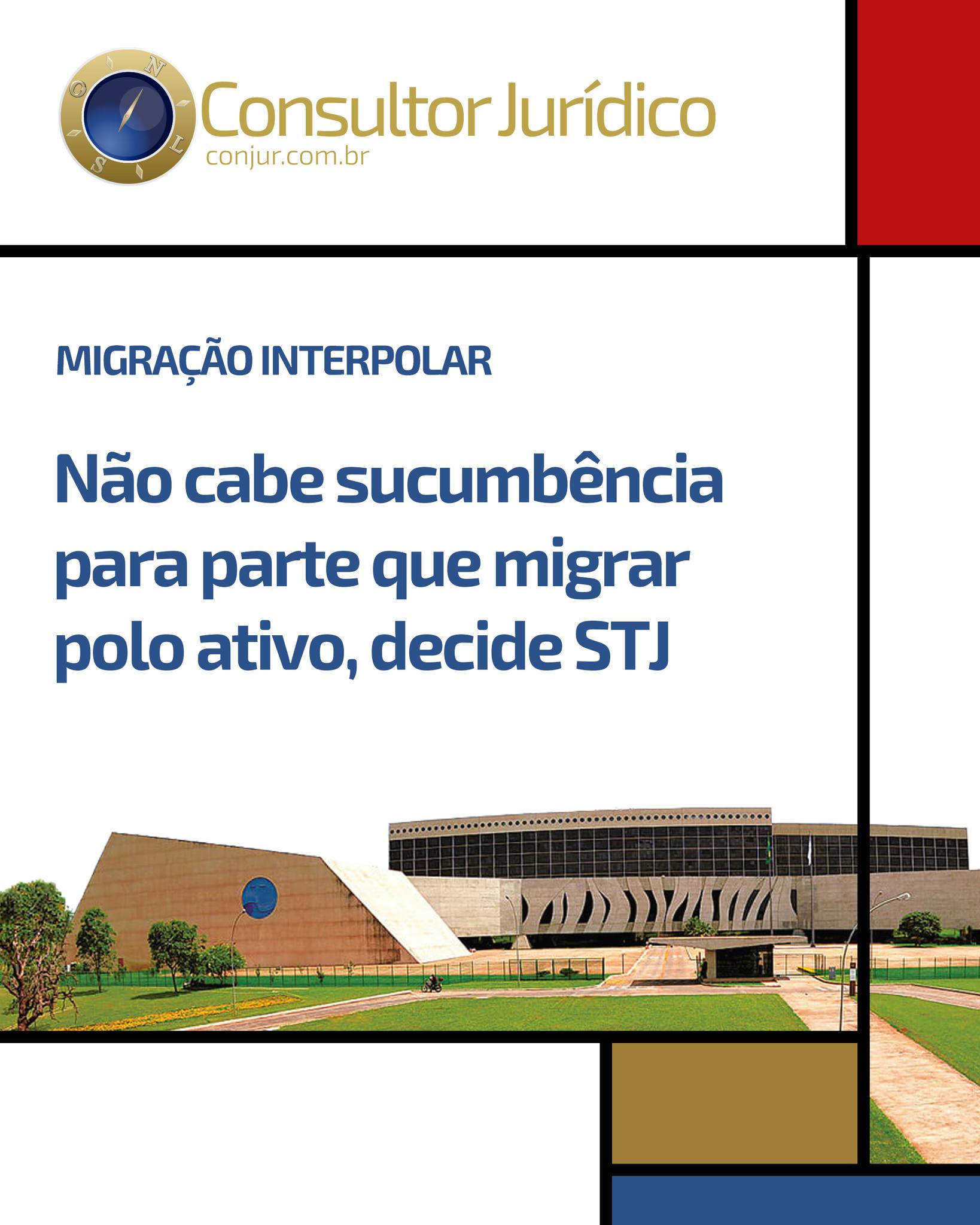 ConJur - Nos processos em que ocorre a migração interpolar de uma das ...