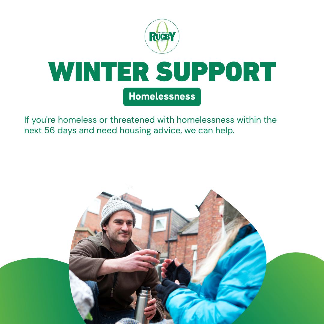 If you're homeless or threatened... - Rugby Borough Council | Facebook