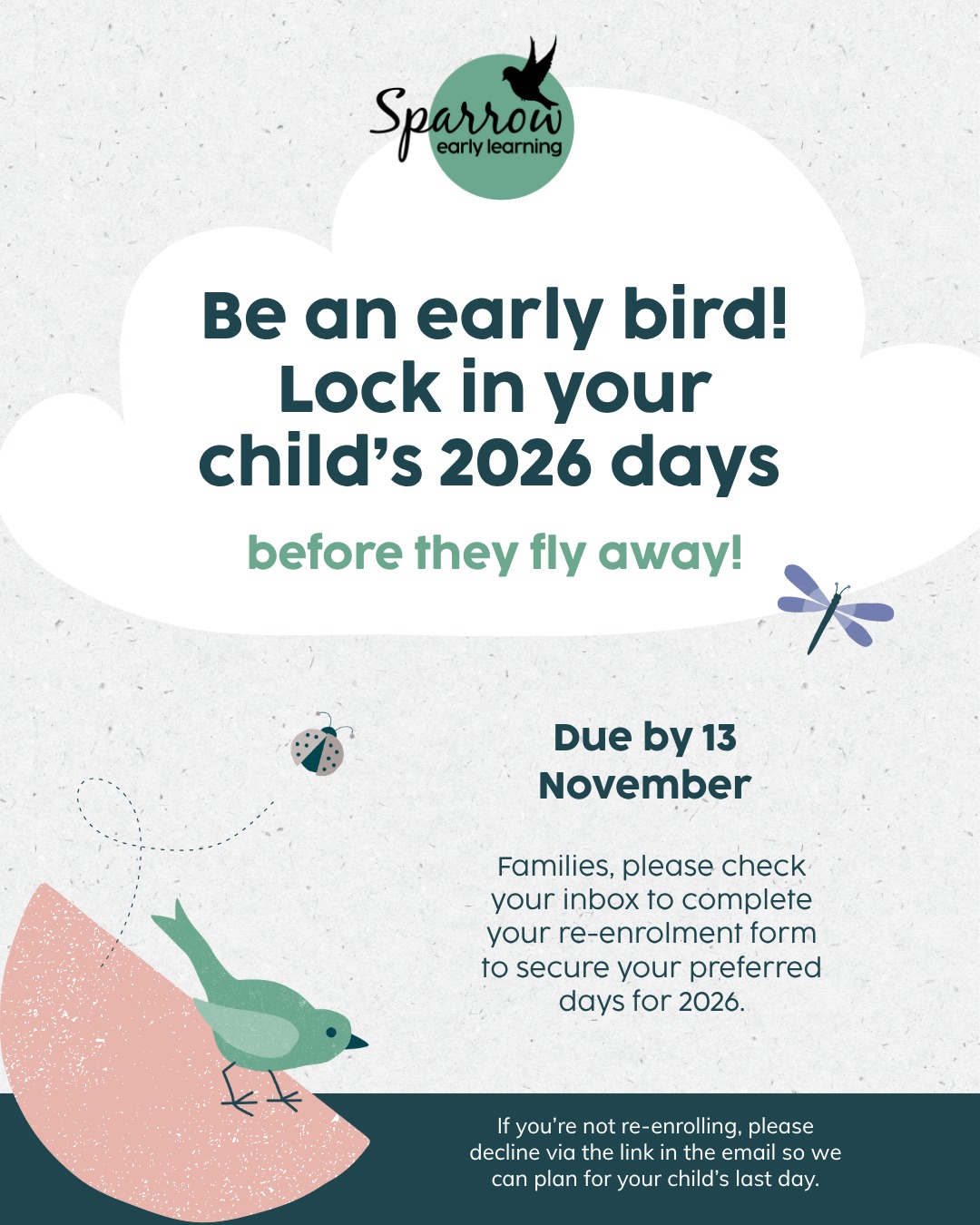 Sparrow - Hi families, be an early bird and lock in your child’s 2026 ...