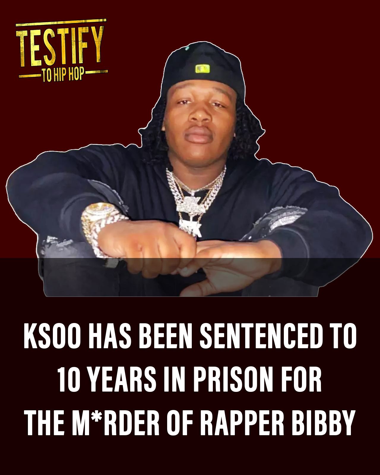 Testify - Hakeem Robinson, aka Ksoo, was sentenced on Monday to 10 ...