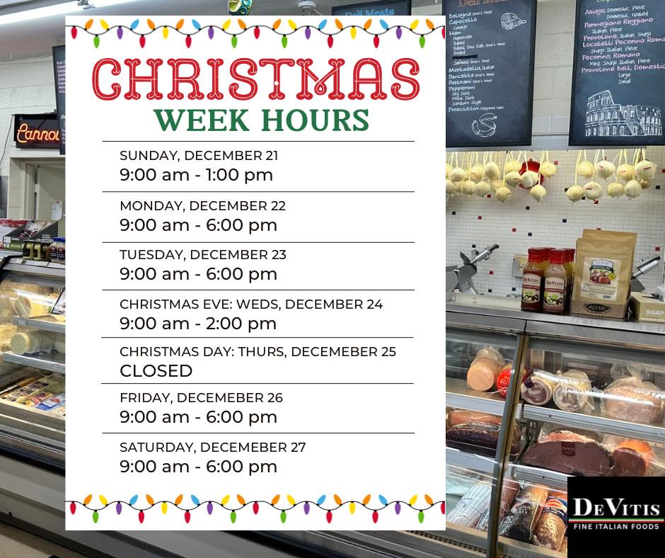 🎅🏼🎄🎁 Here are our hours for... - DeVitis Italian Market | Facebook