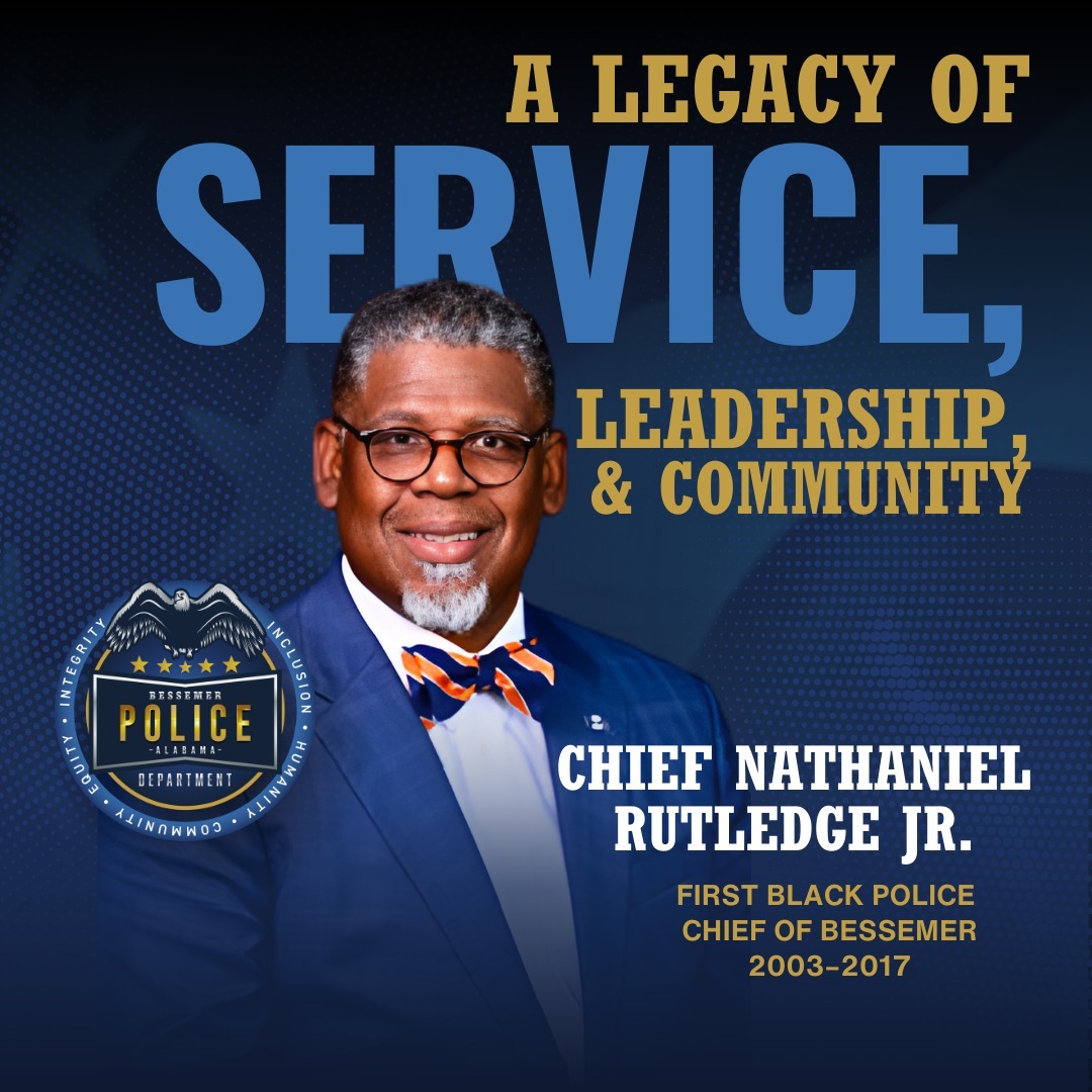 Chief Nathaniel Rutledge Jr.... - Bessemer Police Department | Facebook