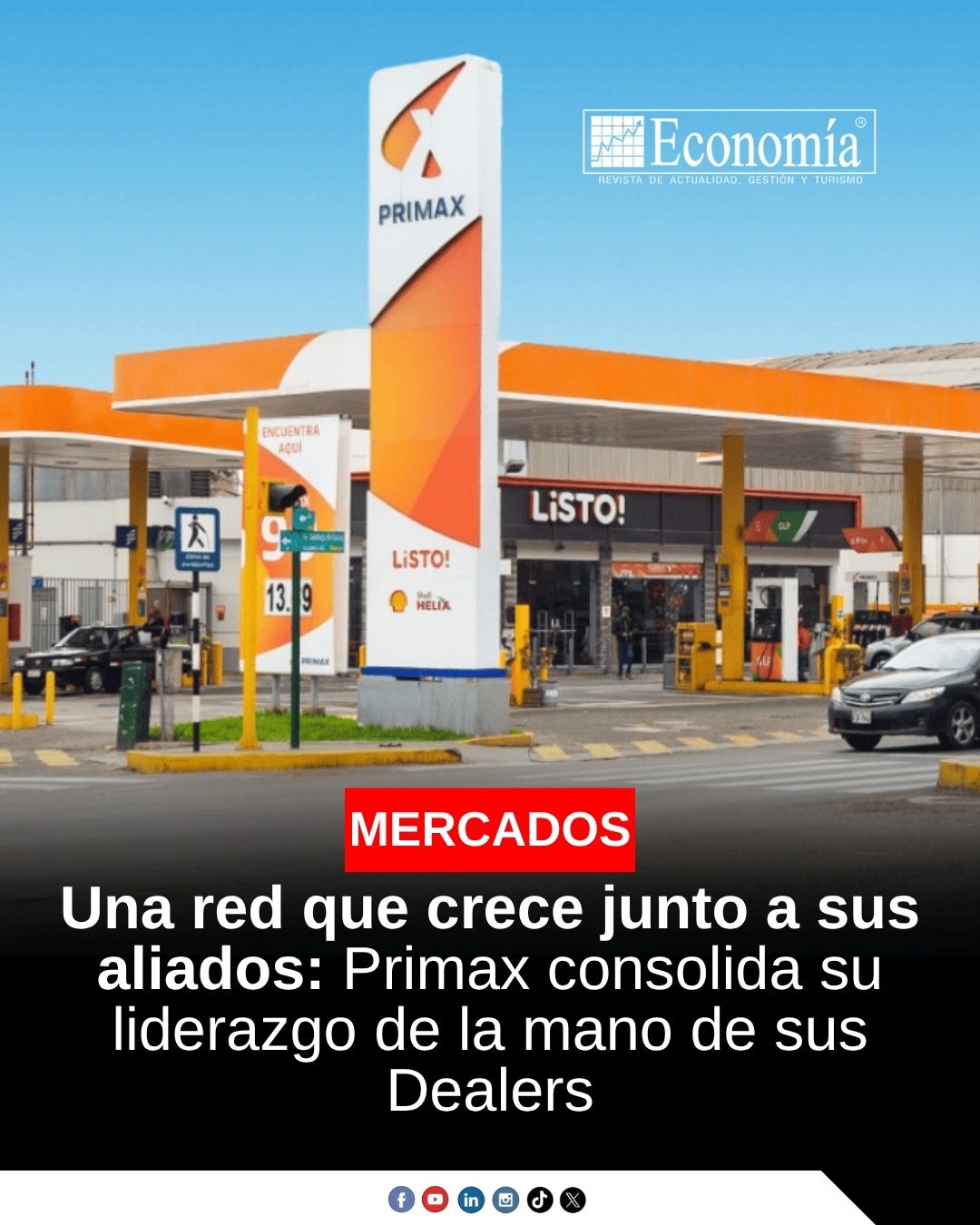 Revista - ⛽ Primax sigue creciendo en todo el Perú Con más de 700 ...
