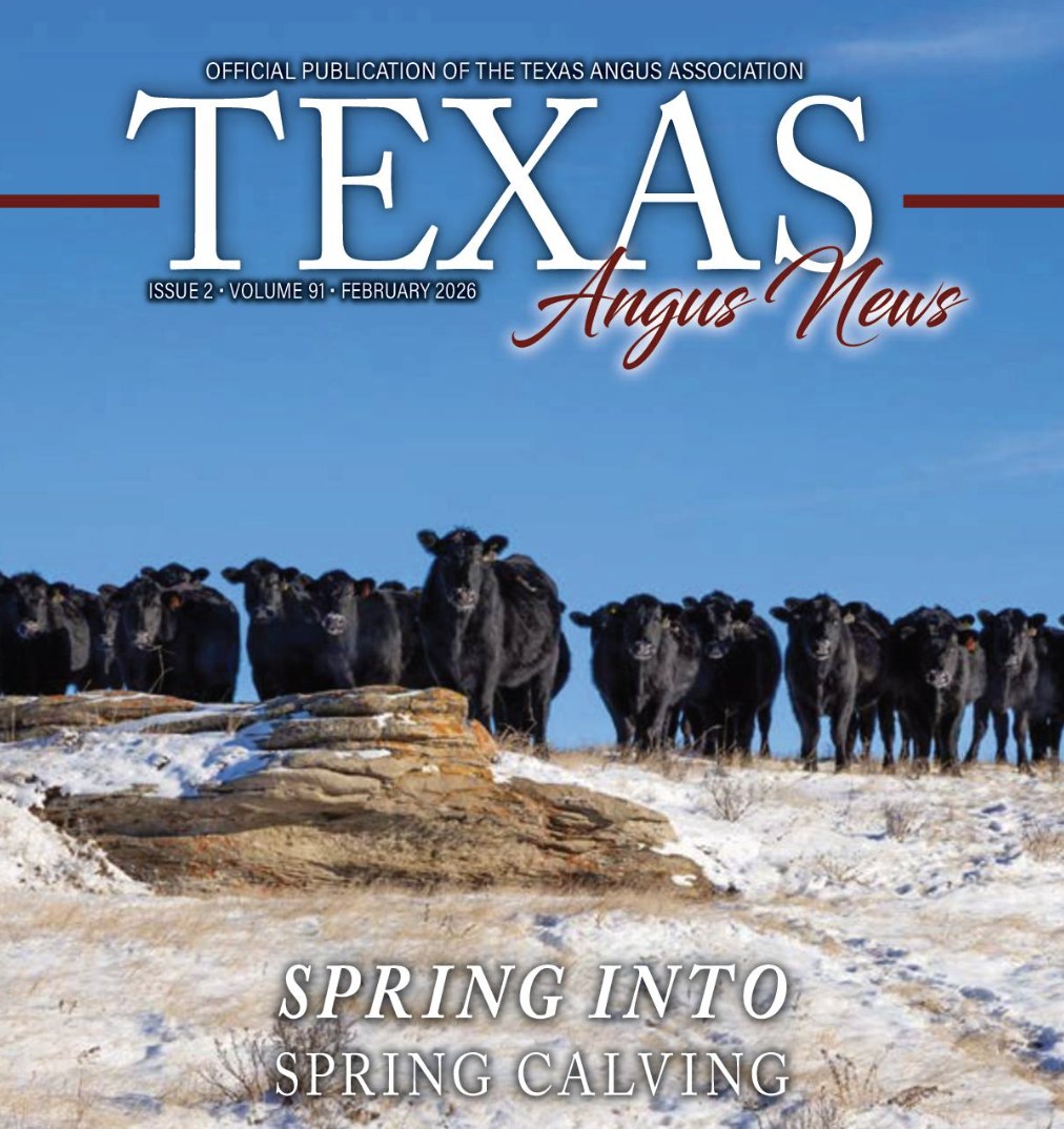 Texas - Spring into spring calving with Texas Angus News. The February ...