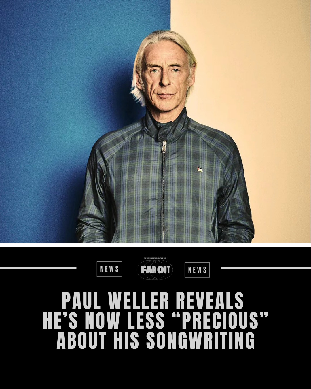 Paul Weller has revealed that he's no longer “precious” about his