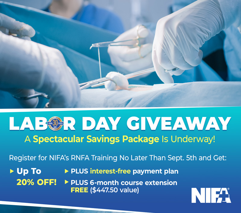 NIFA, - 🎉 Labor Day Special! 🎉 Register for NIFA’s RNFA Training by ...