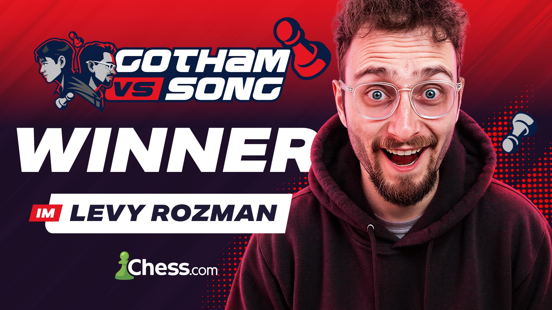 Chess.com - Levy wins Gotham vs. Song!! 🏆 GothamChess... | Facebook