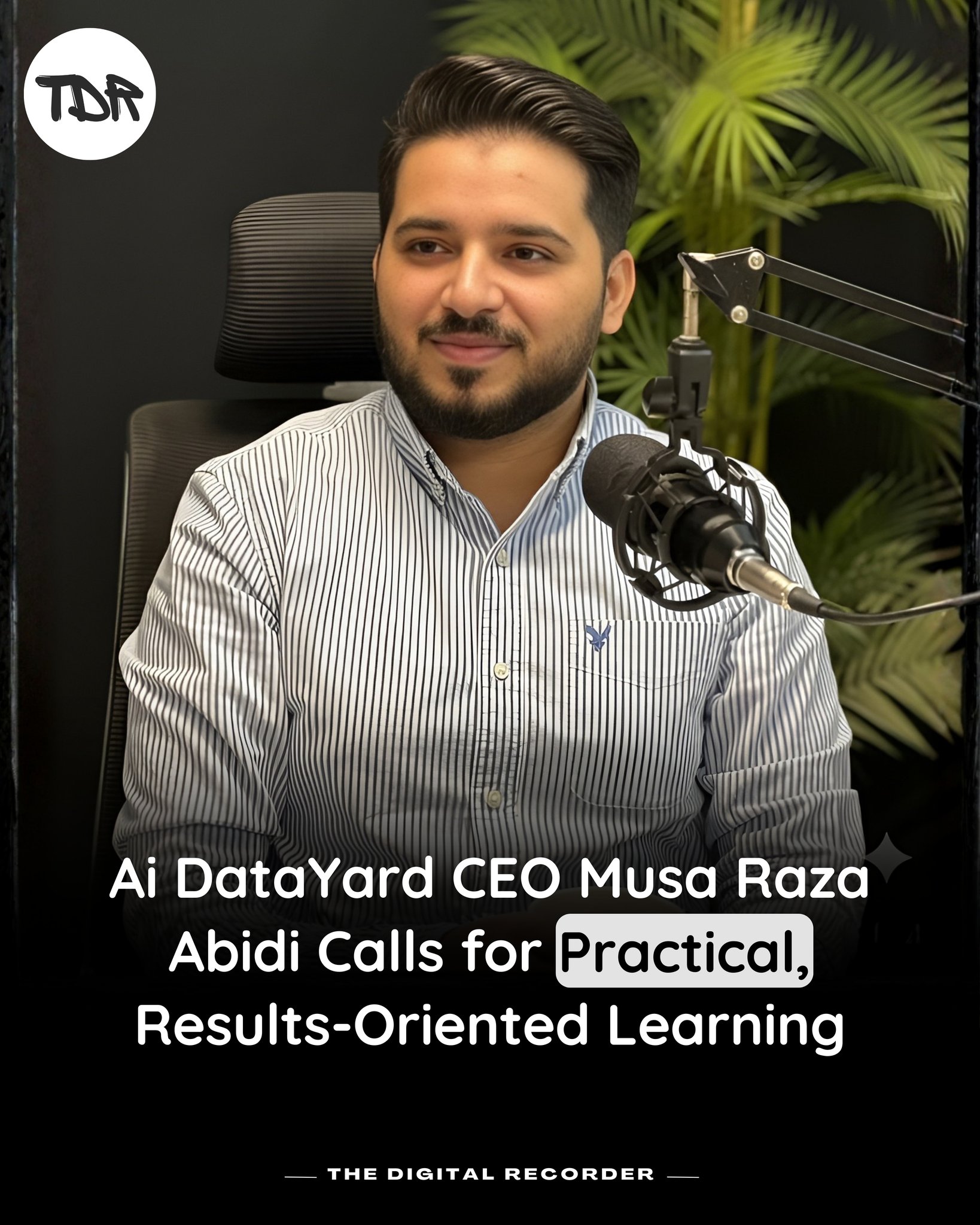 The Digital - Musa Raza Abidi, CEO and Co-Founder of Ai DataYard, has ...