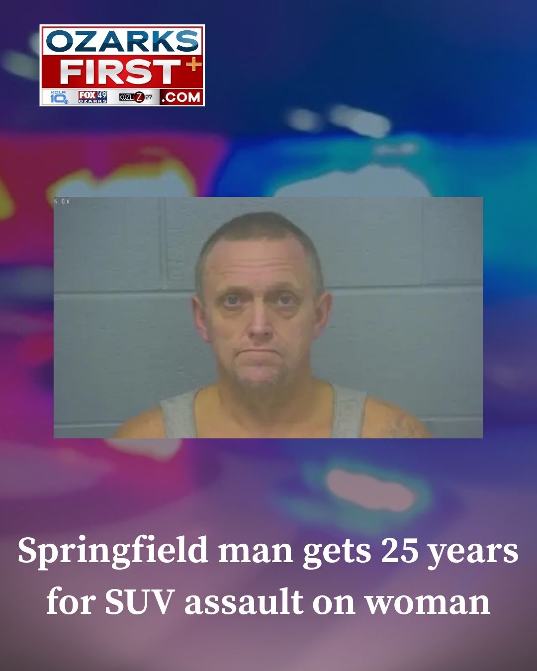 Ozarks First - A man from Springfield was sentenced for... | Facebook