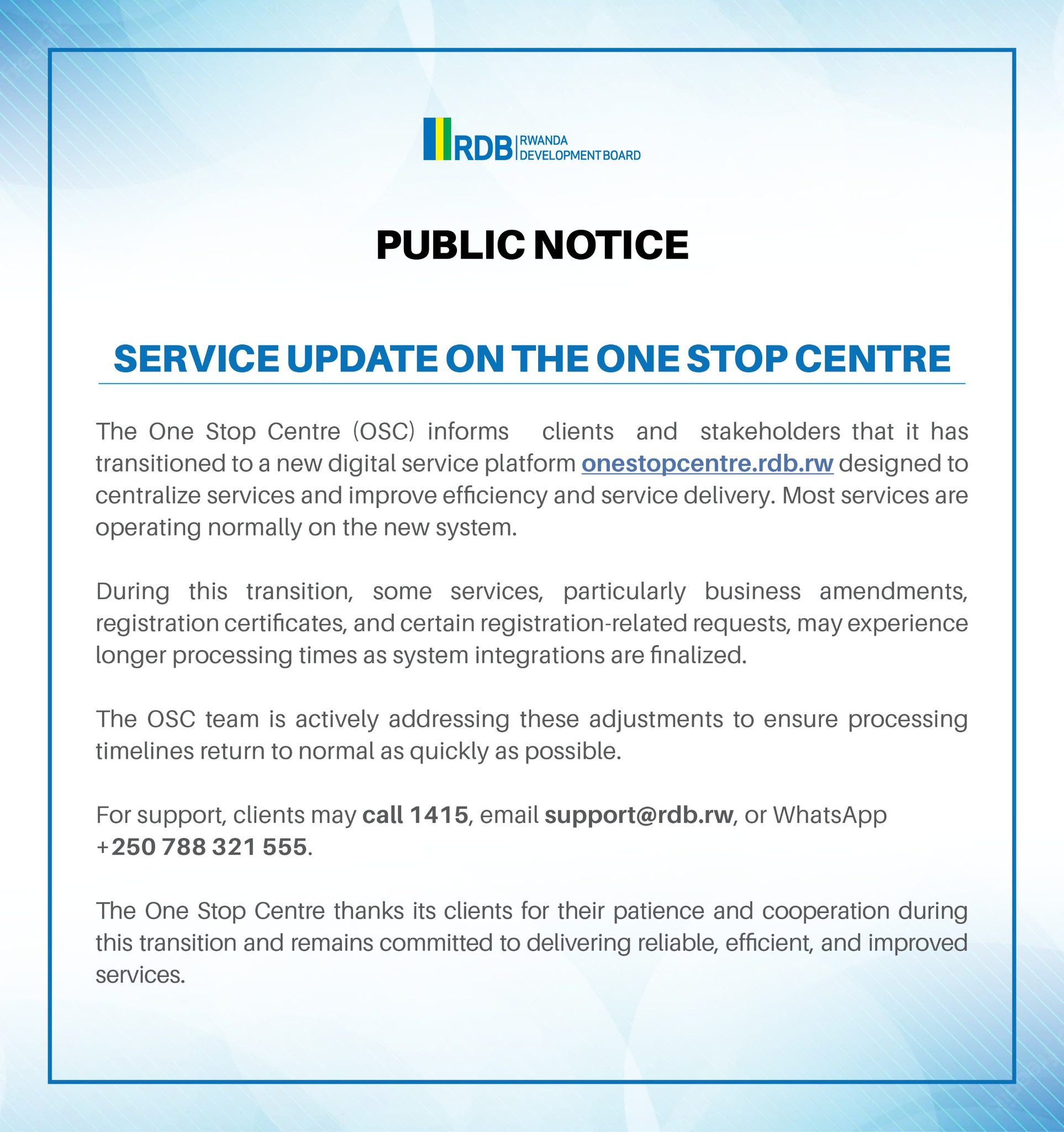 Rwanda - Service update on the One Stop Centre The One Stop Centre (OSC ...