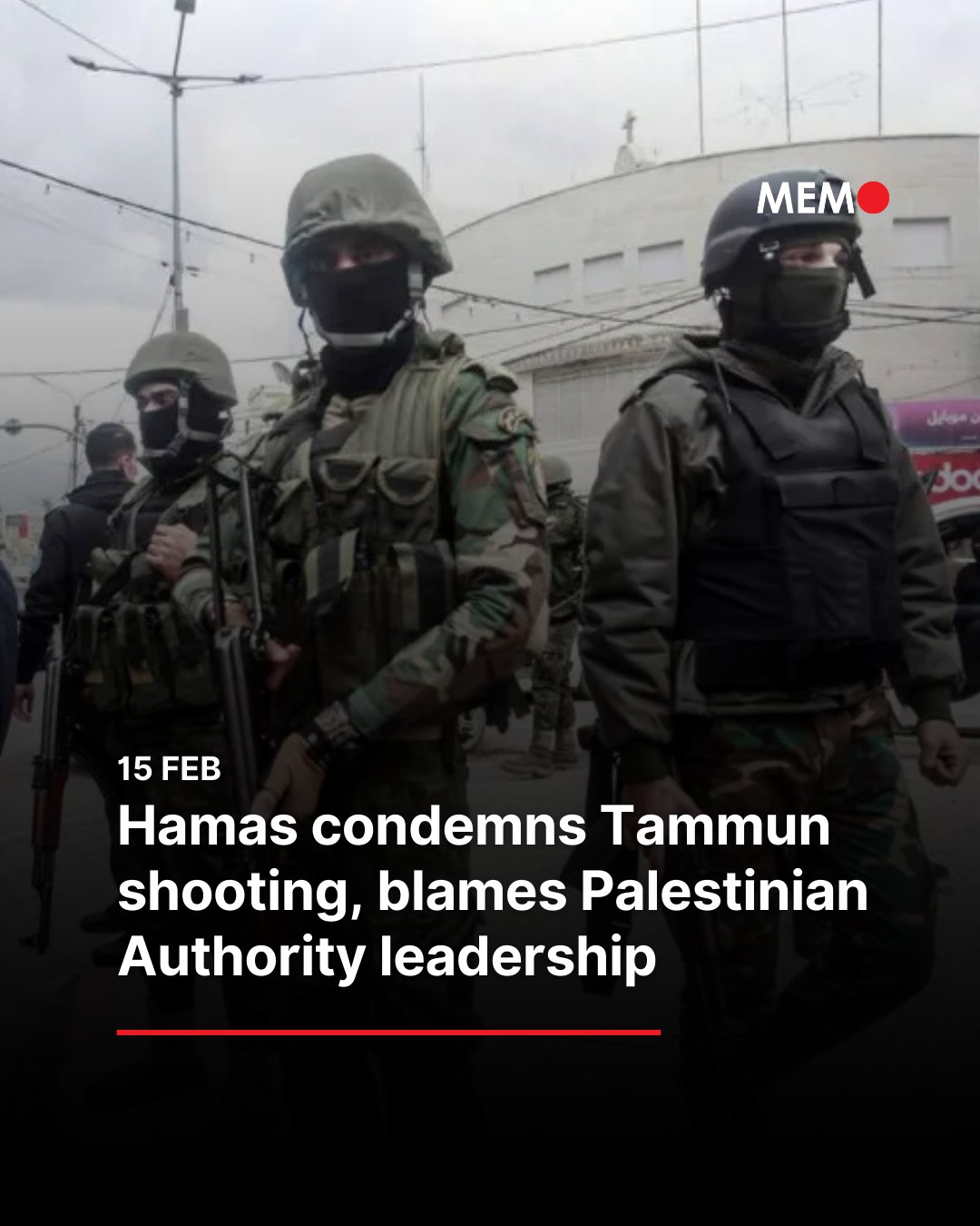 Hamas says the killing in the town... - Middle East Monitor | Facebook