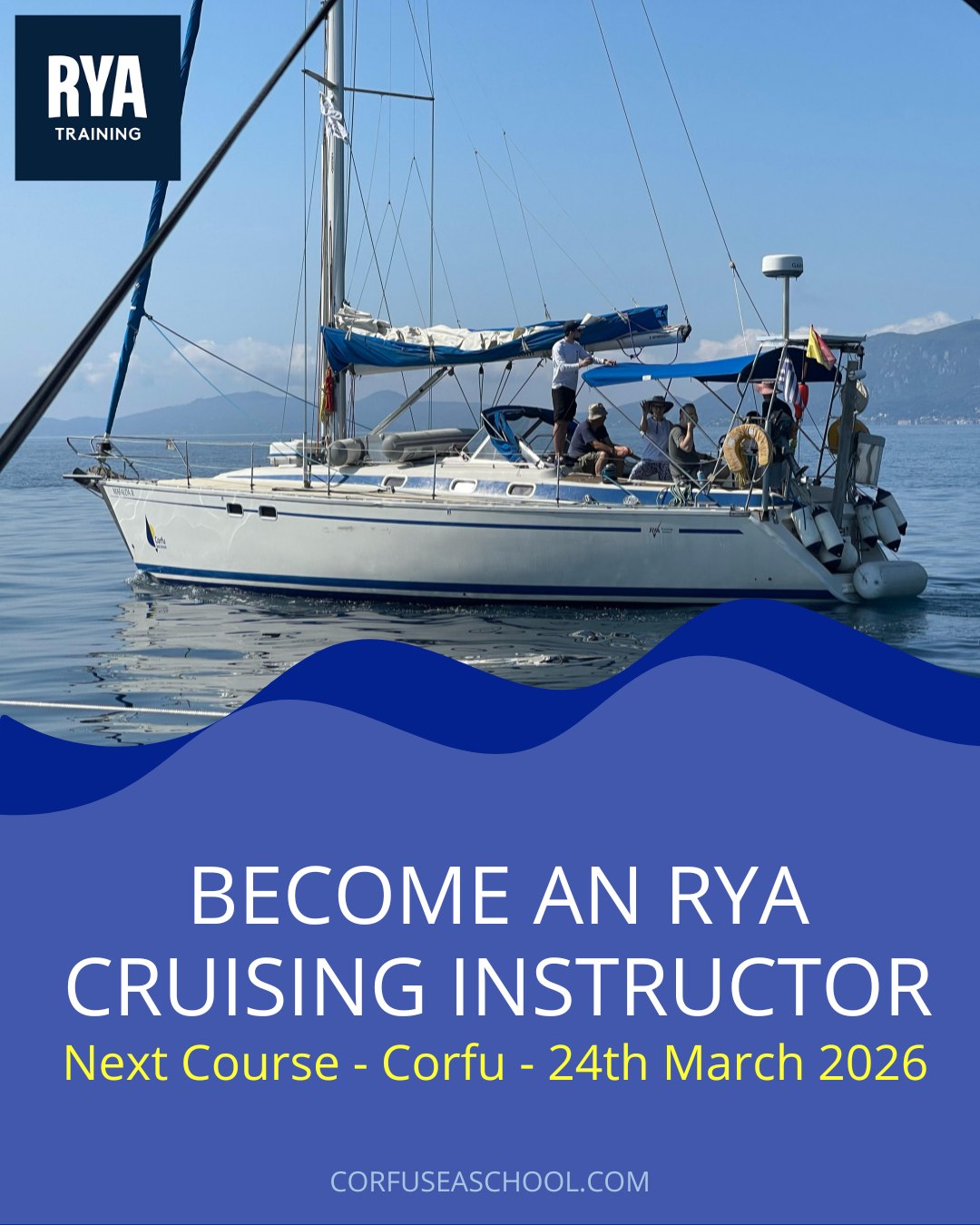 🗓️ Join our RYA Cruising Instructor... - Corfu Sea School | Facebook