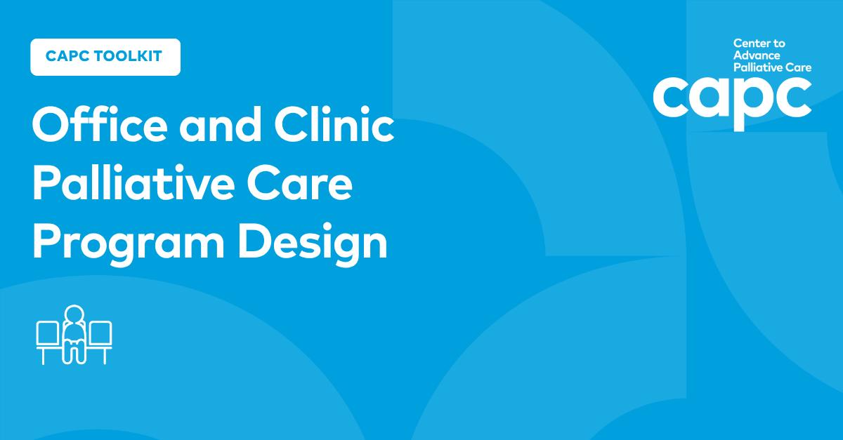 CAPC Toolkit:... - Center to Advance Palliative Care (CAPC) | Facebook