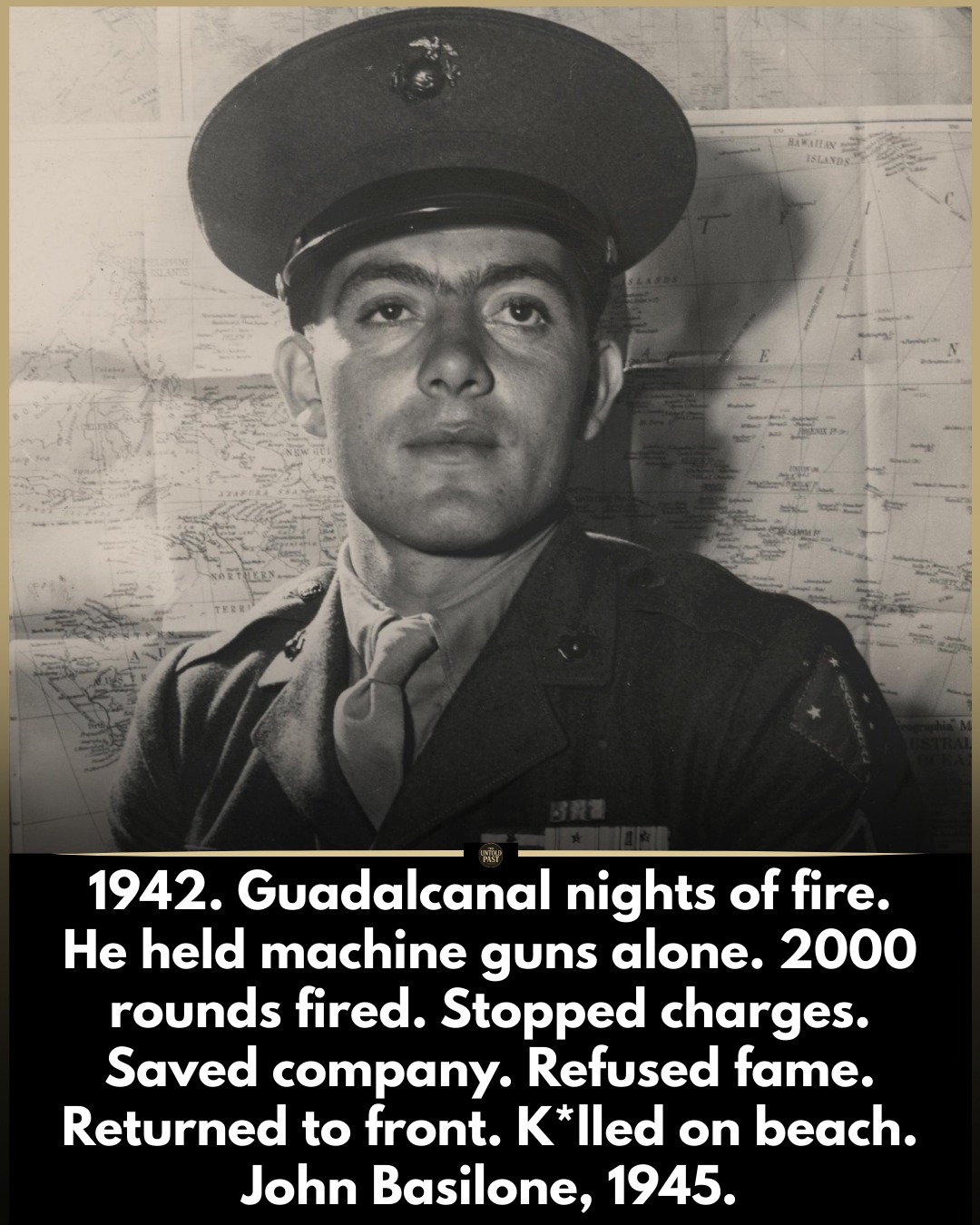 The Untold - Guadalcanal, October 1942. John Basilone was a 26-year-old ...
