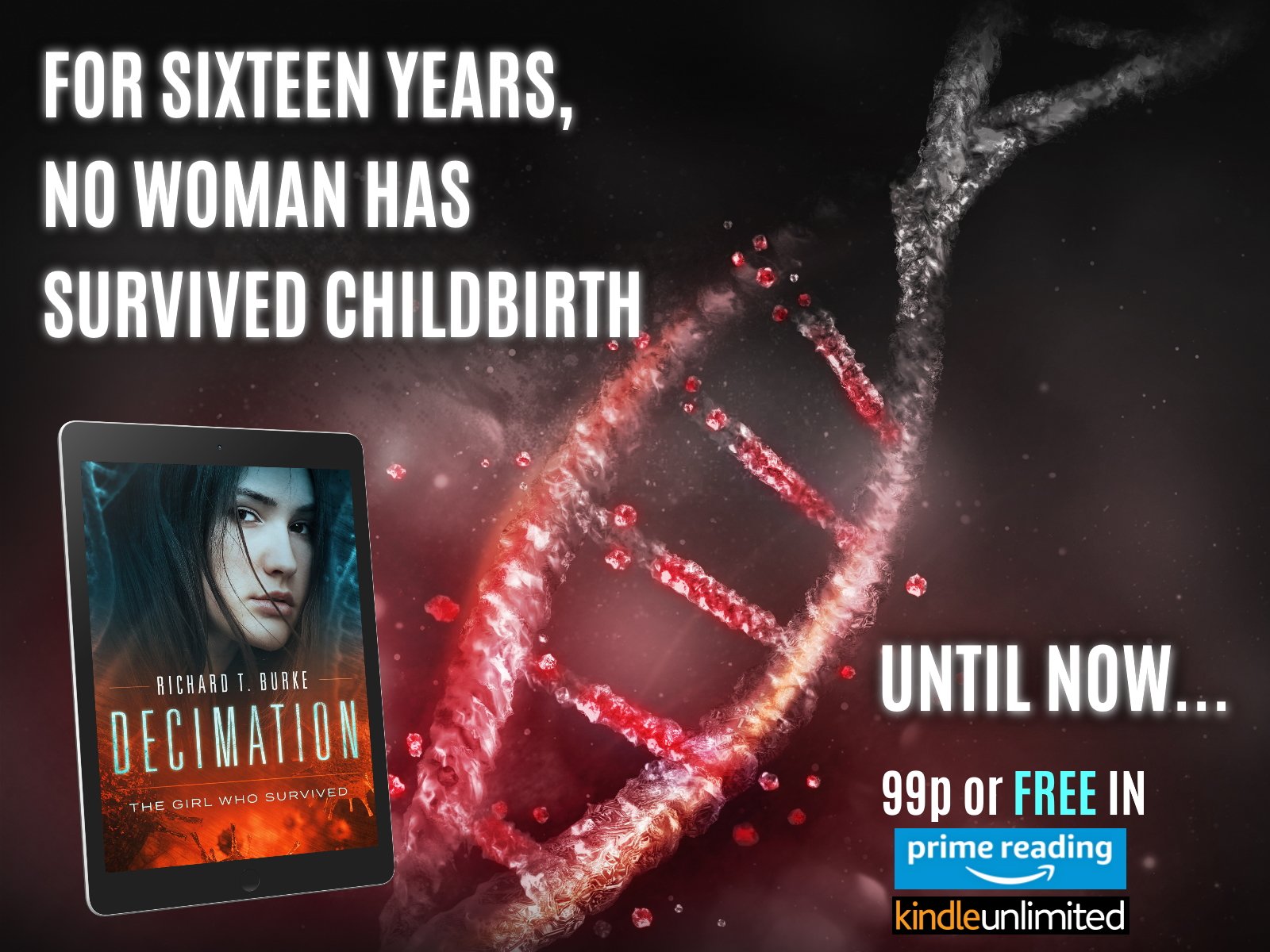 Decimation is now in Prime Reading... - Richard T Burke Books