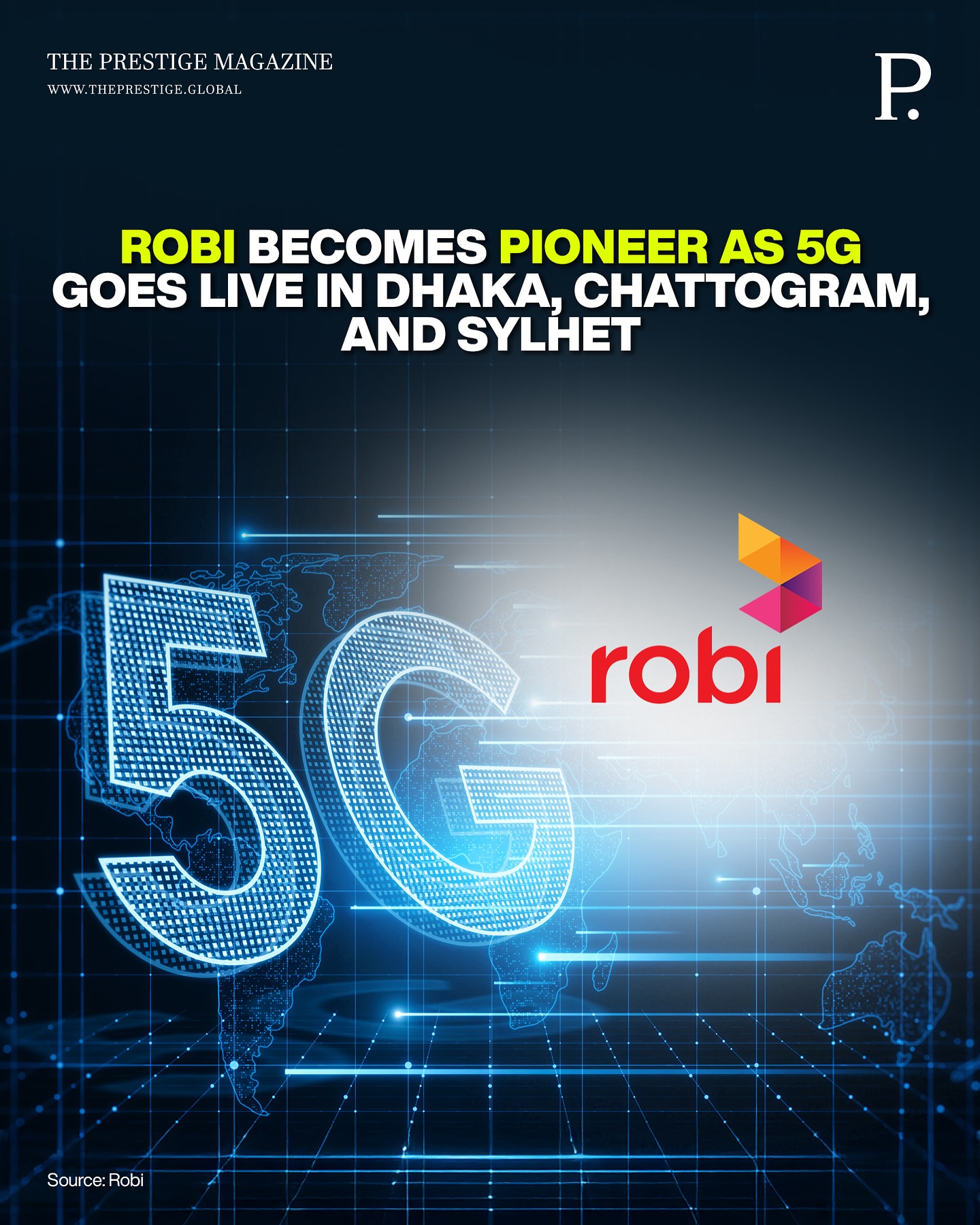 Robi Axiata PLC has officially... - The Prestige Magazine | Facebook