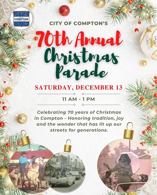 Compton - CITY OF COMPTON | PUBLIC NOTICE 70th Annual Compton Christmas ...