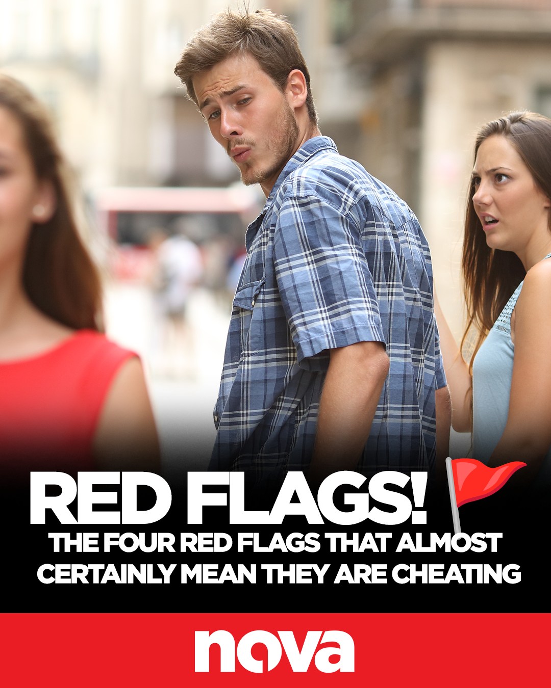 Nova 106.9 - 🚩 The 4 red flags that mean they are... | Facebook