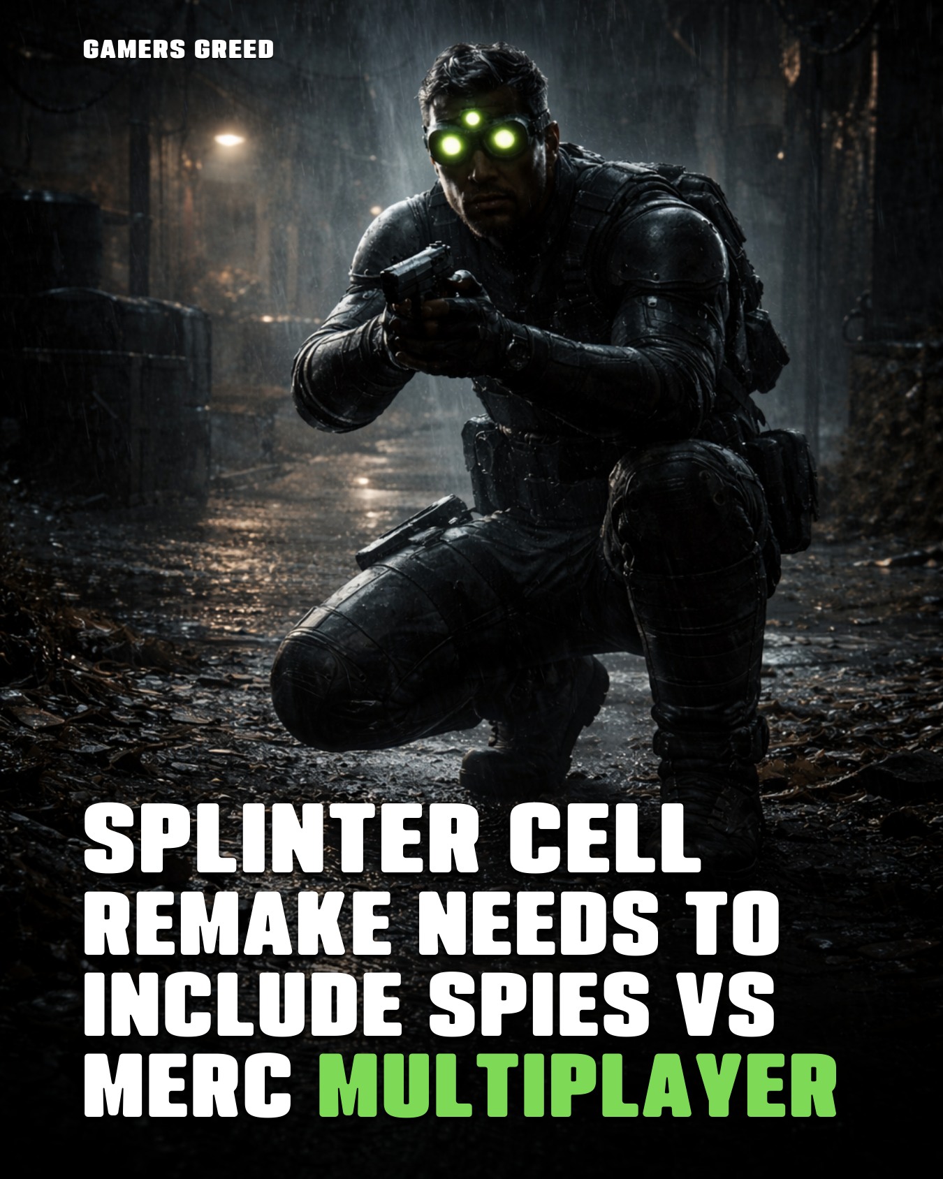 Gamers Greed - Bringing back Spies vs Mercs would be a... | Facebook