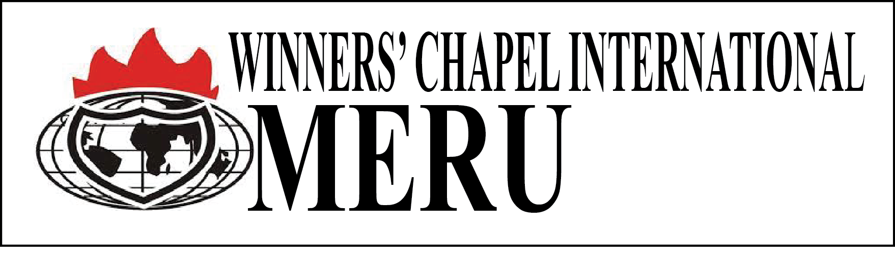 Winners Chapel International MERU | Meru