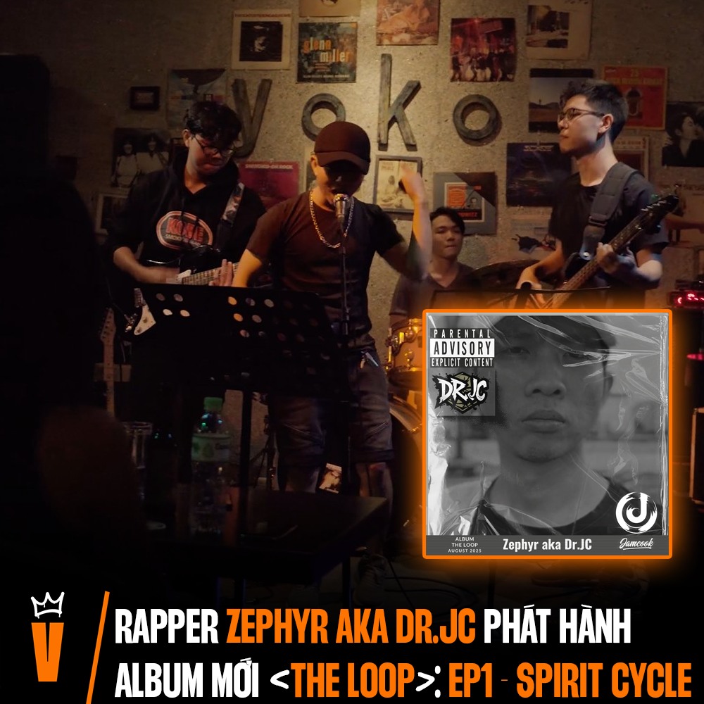 Việt - Vào tối qua (01/8), rapper Zephyr aka Dr.JC đến từ JAMcook đã ...