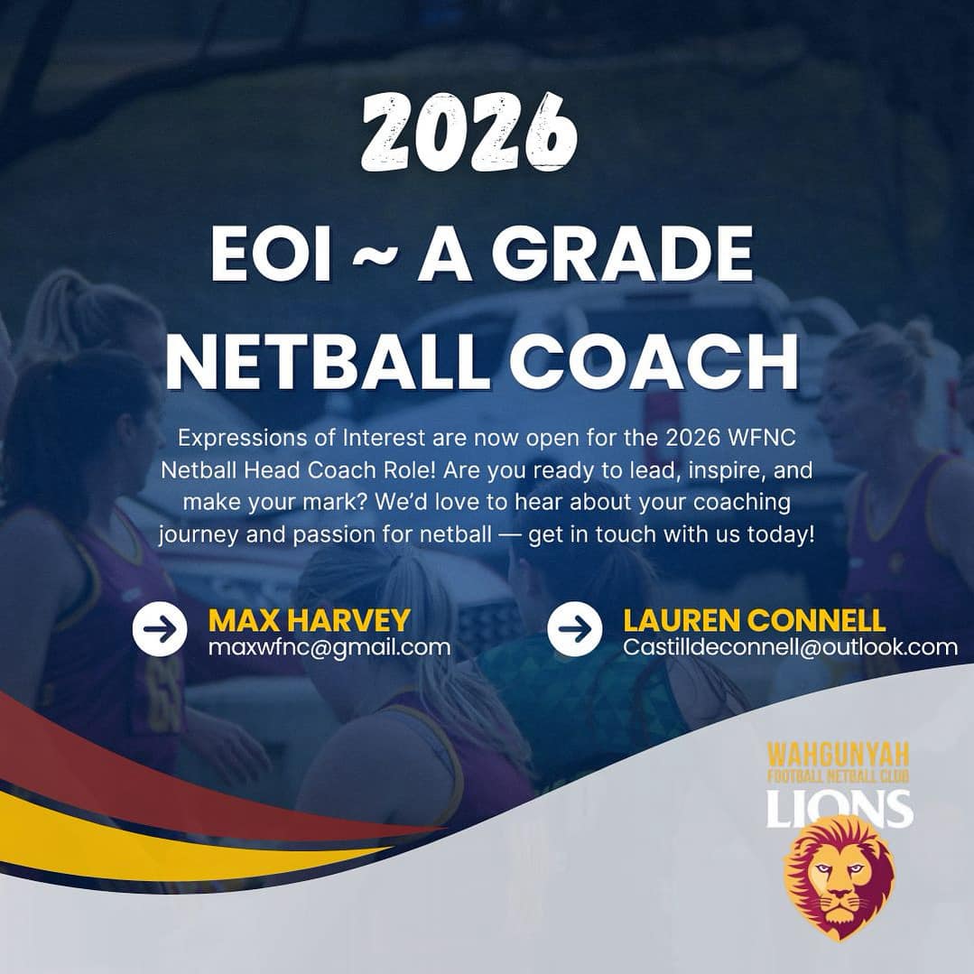 📣🦁 EOI: A GRADE NETBALL... - Wahgunyah Football Netball Club | Facebook
