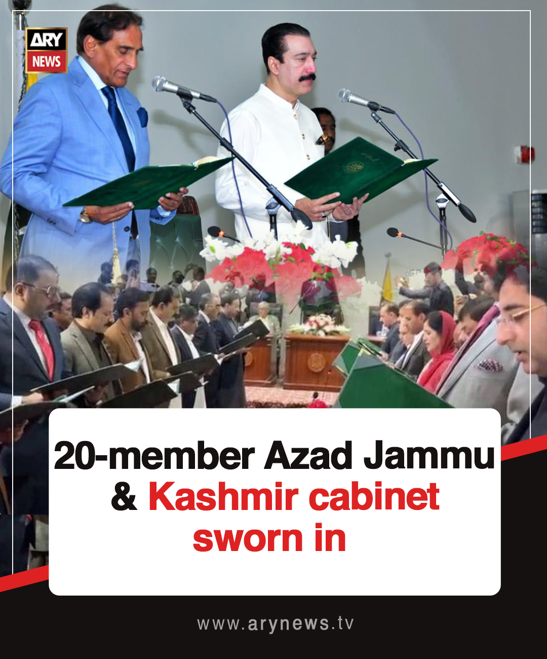 ARY - 20-member Azad Jammu & Kashmir cabinet sworn in Read More : https ...