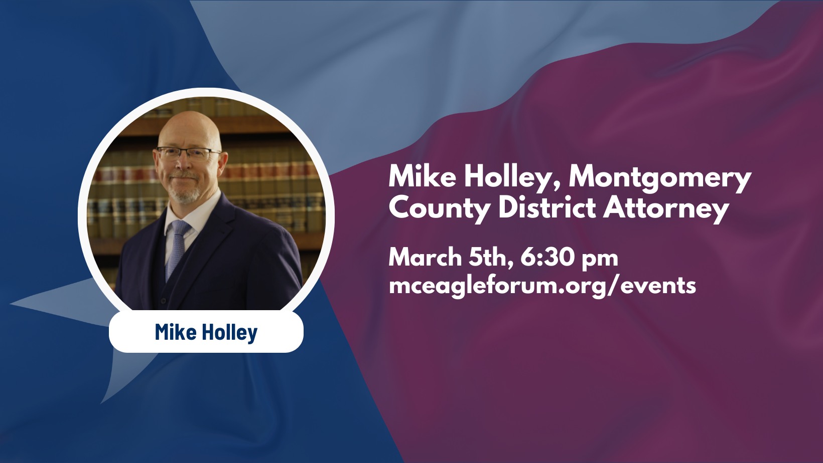 A Conversation with Montgomery County District Attorney, Mike Holley