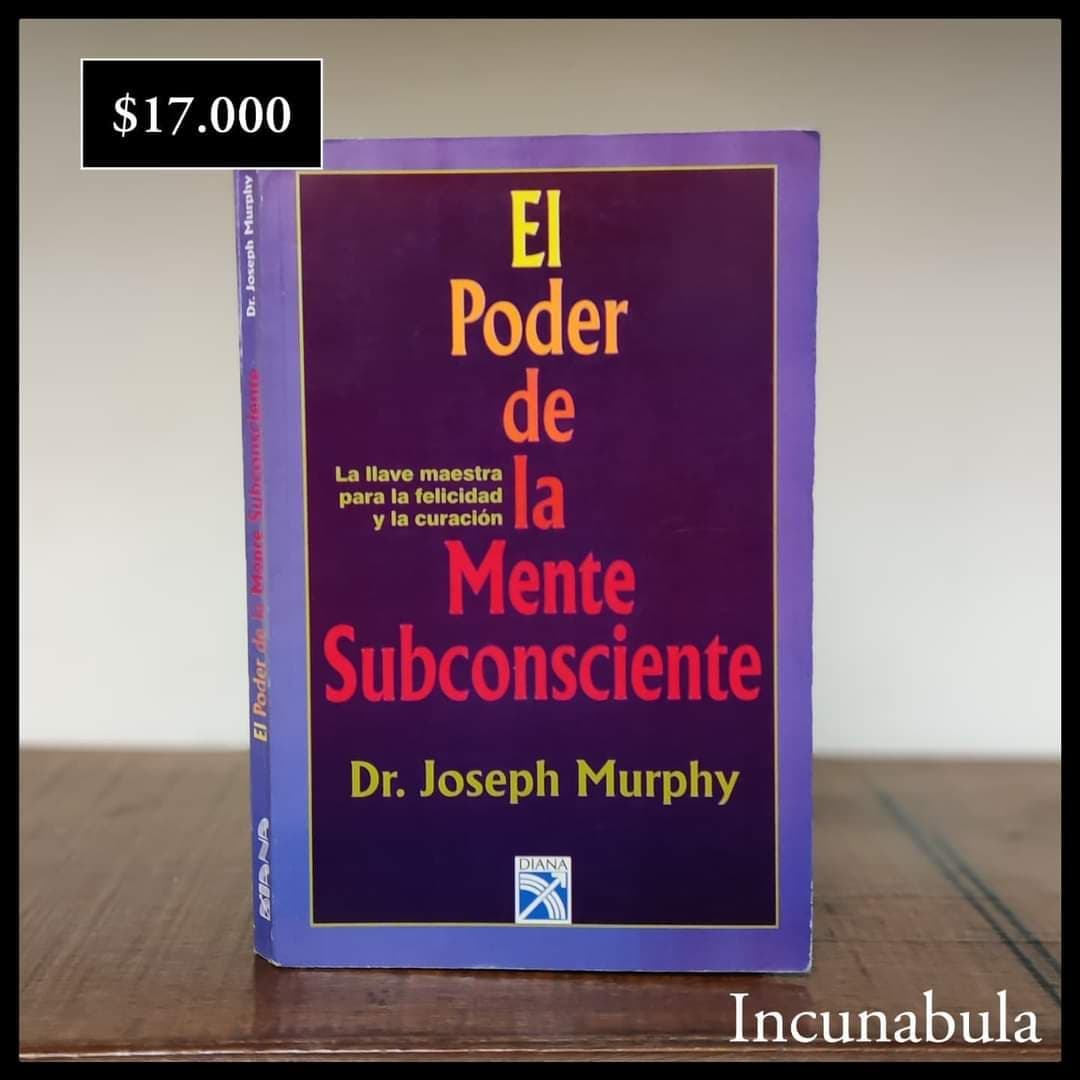 El poder de la mente subconsciente -... - Incunabula Librería | Facebook