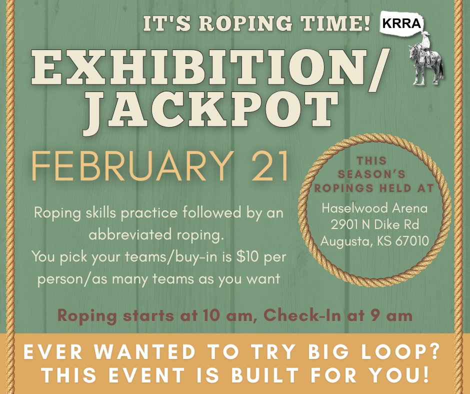 KRRA - Howdy ropers! We're getting close to our first event of the year ...