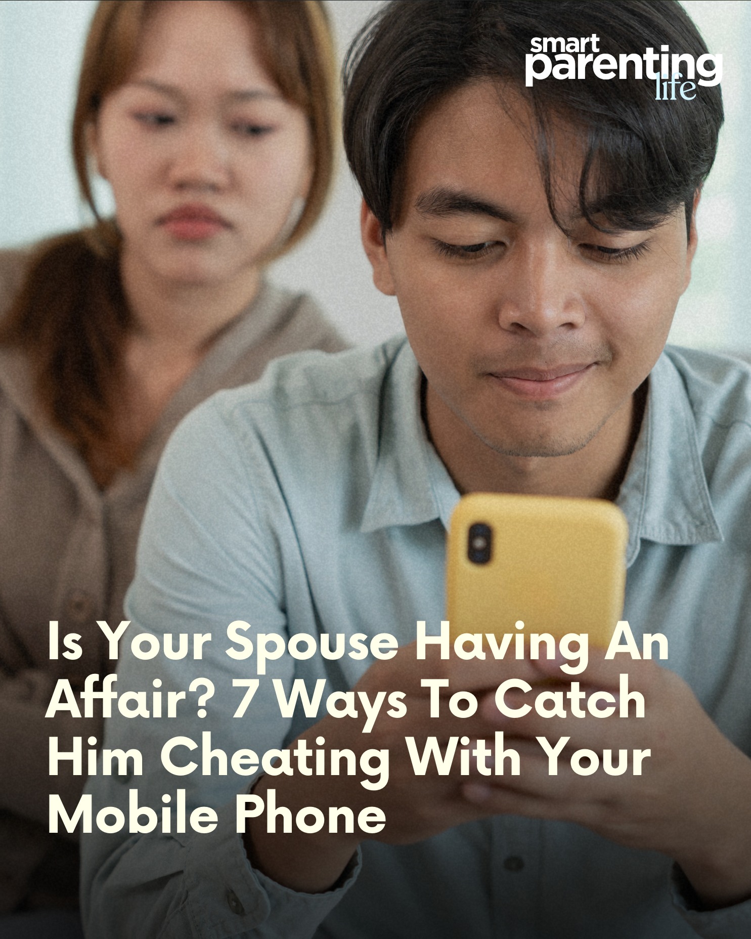 Smart Parenting - Suspect your spouse might be cheating?... | Facebook
