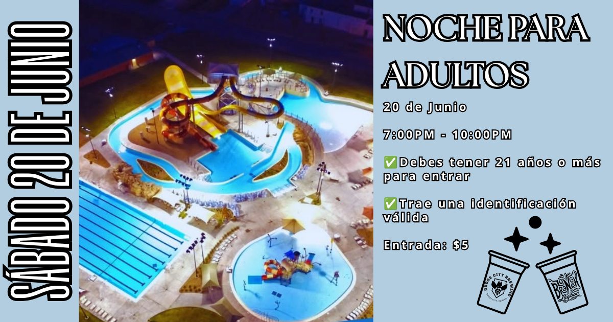 The first Adult Night of the season is tomorrow, June 20, at Long