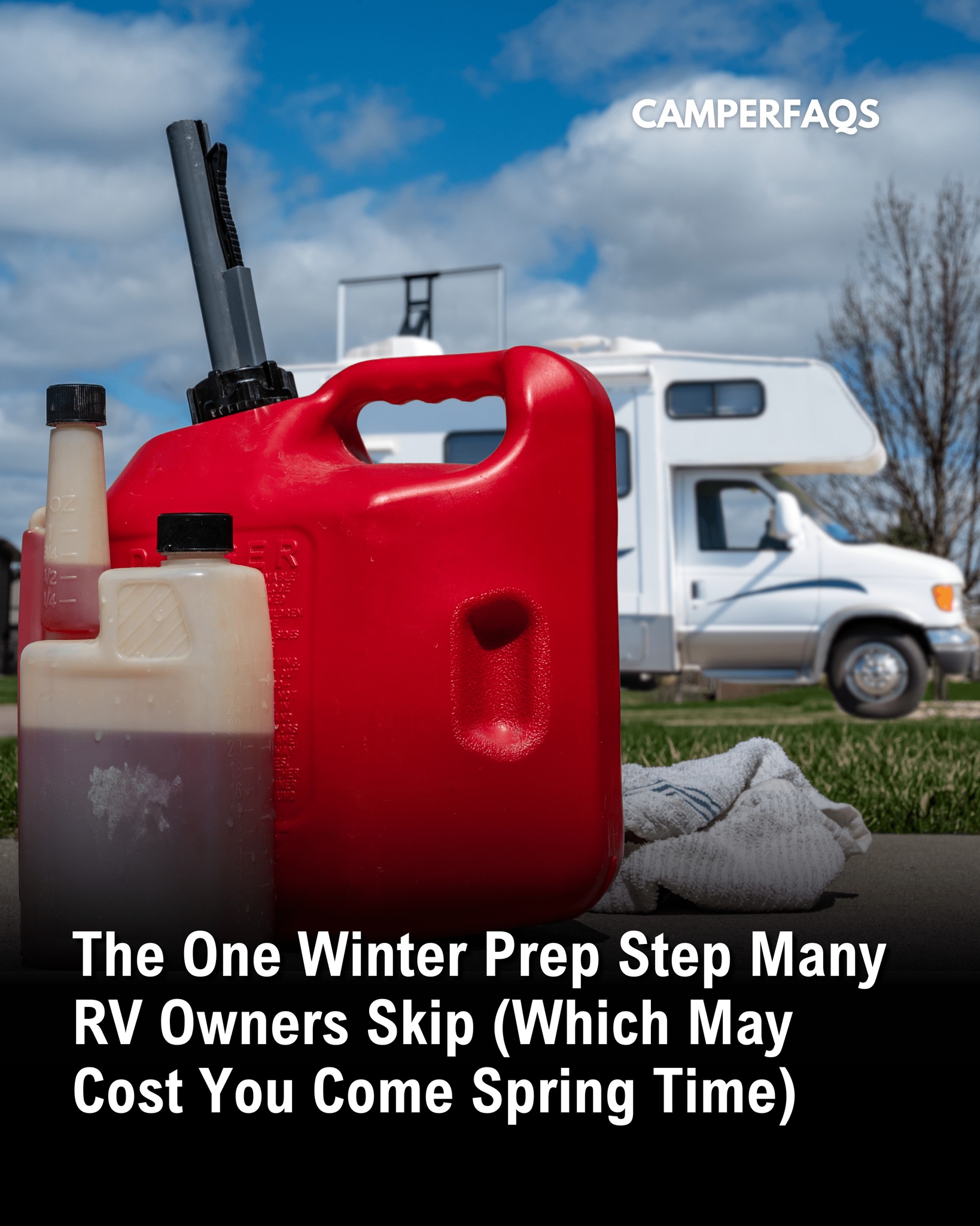 Camper - If your RV will sit this winter, don’t forget the fuel. A few ...