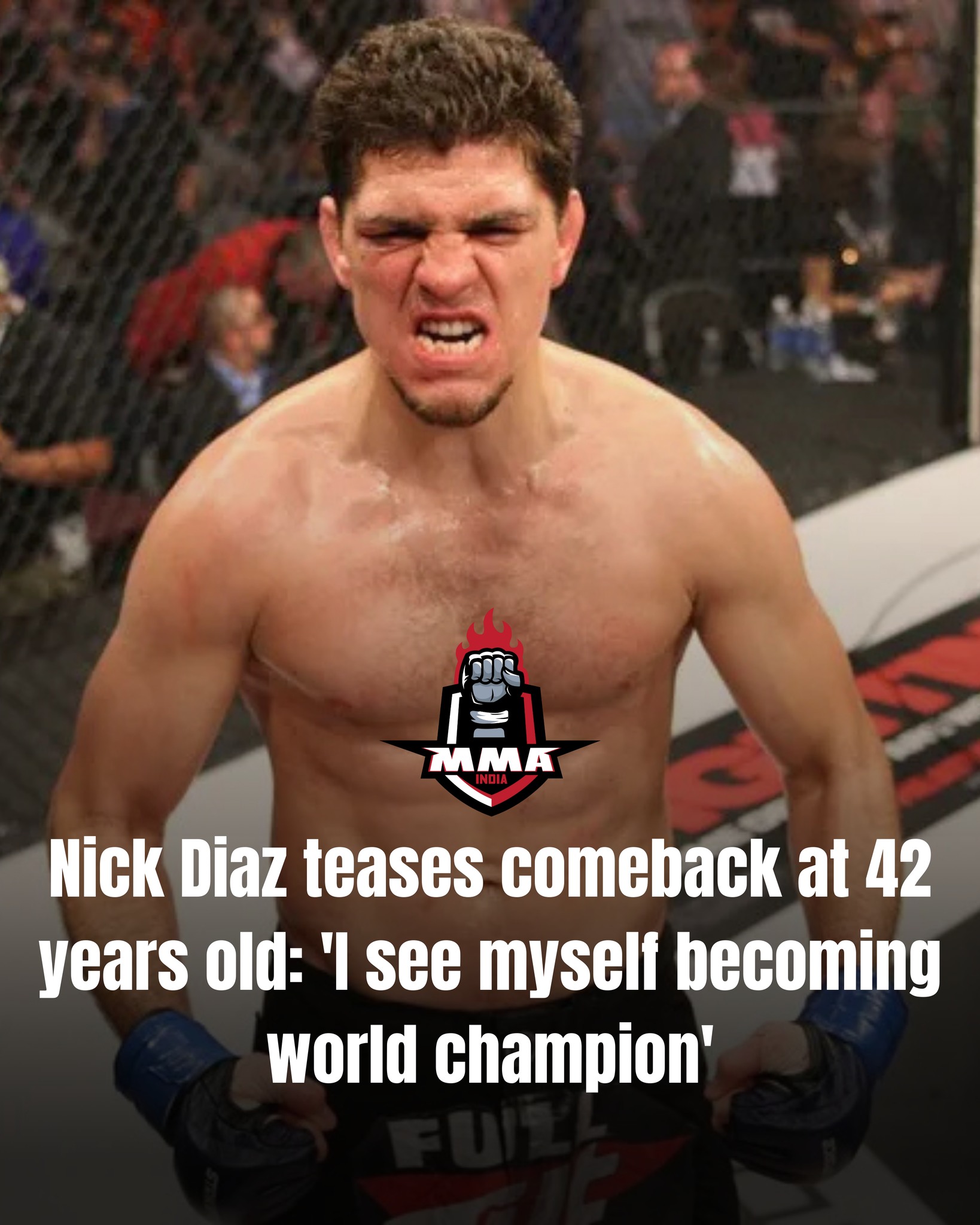 Nick Diaz hopes to complete a truly... - The MMA India Show | Facebook
