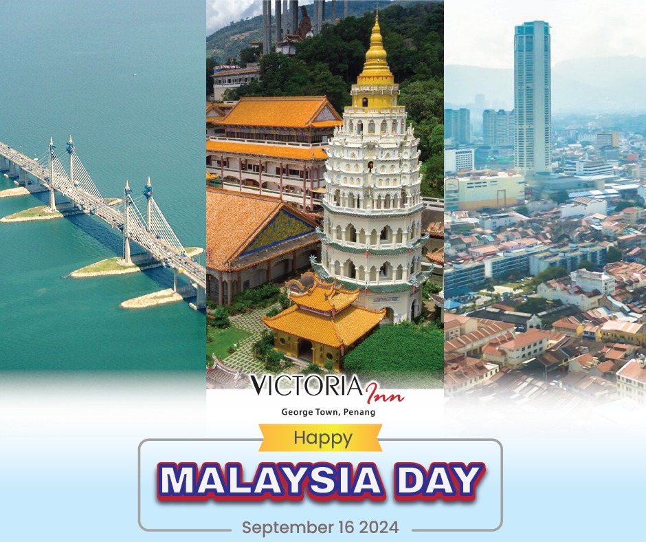 Happy Malaysia Day! 🇲🇾... - Victoria Inn, Georgetown | Facebook