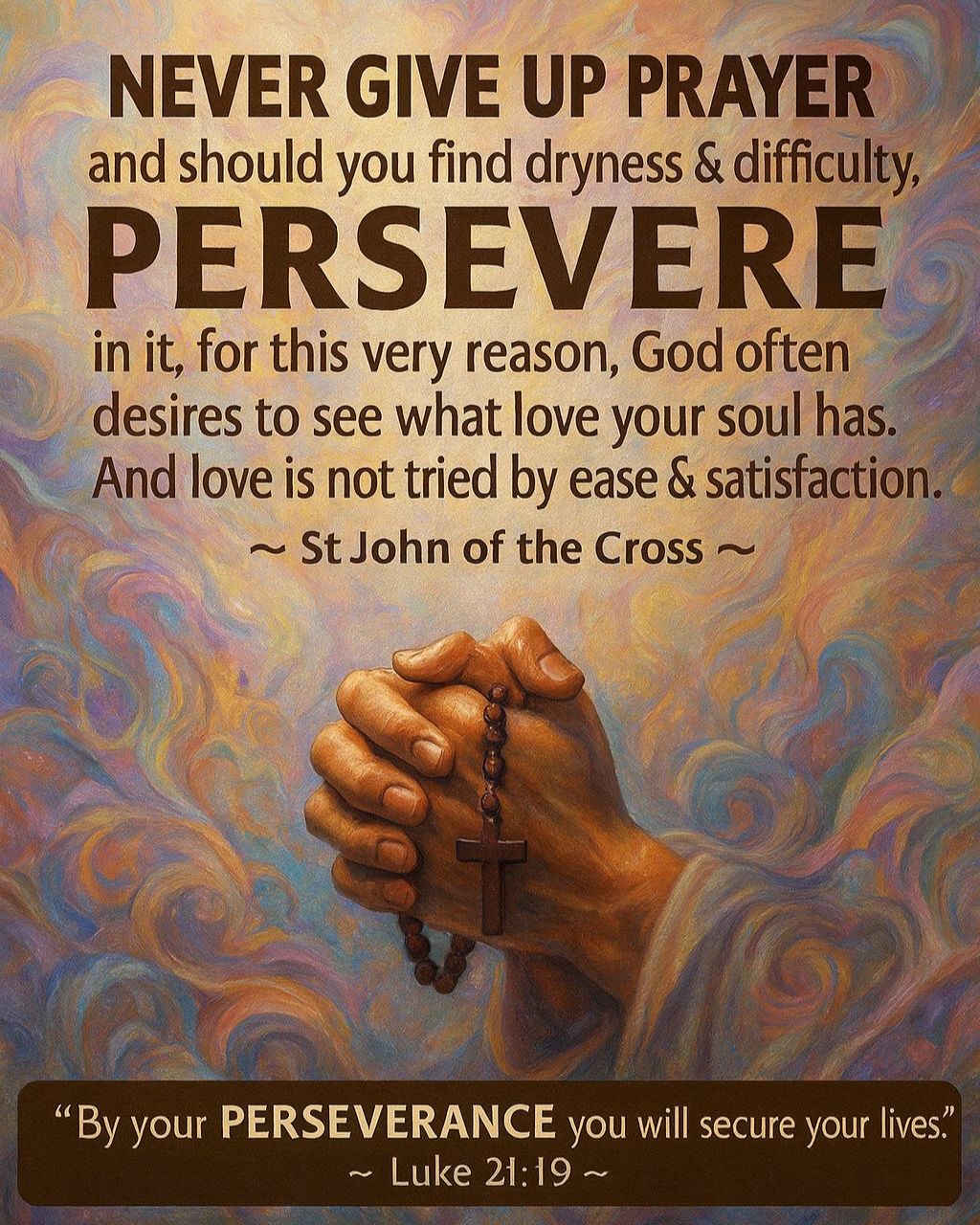 The Divine - NEVER GIVE UP PRAYER and should you find dryness ...
