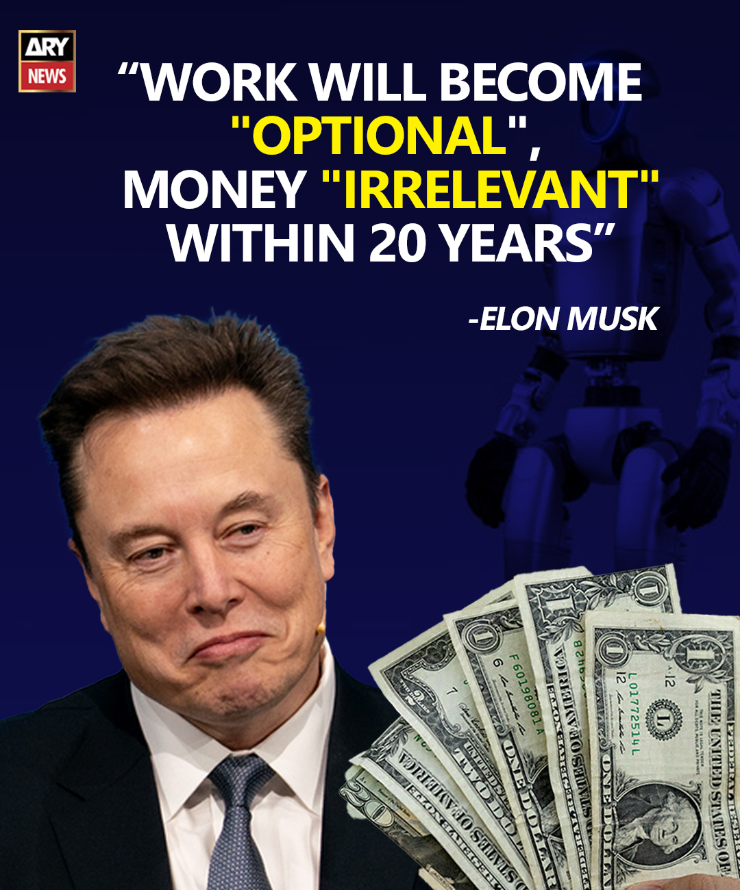 ARY News - Elon Musk says work will become 