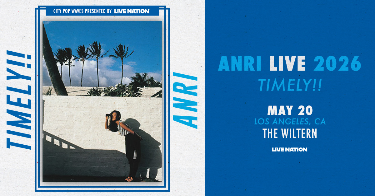 The Wiltern - GET READY! ✨ ANRI is coming to The Wiltern on May